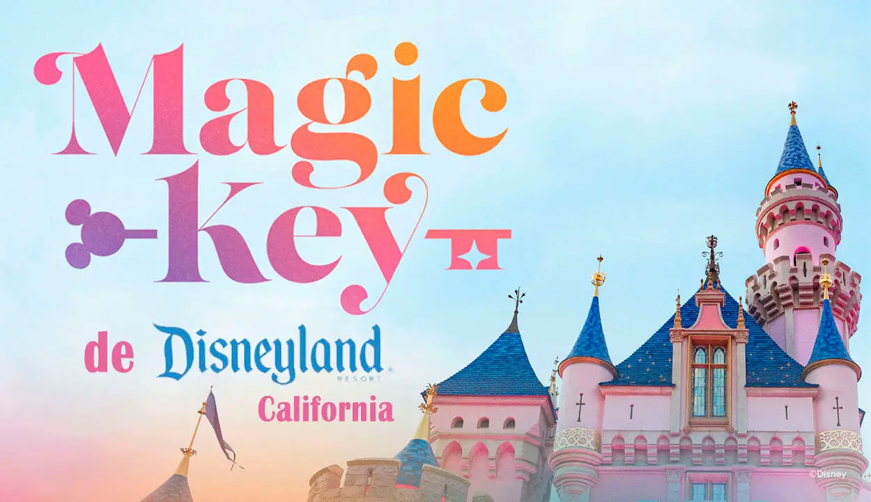Nuevo Pase Anual Magic Key de Disneyland