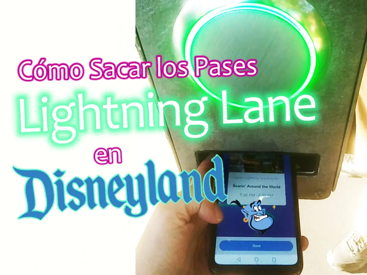 Cómo Sacar los Pases Lightning Lane en Disneyland